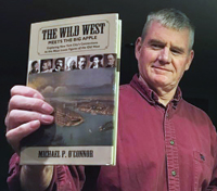 Contributed photo Michael O’Connor of Cornwall is the author of “The Wild West Meets the Big Apple.”